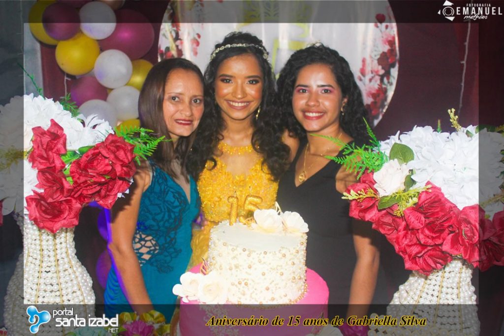 Aniversário de 15 anos de Gabriela Silva – Parte II