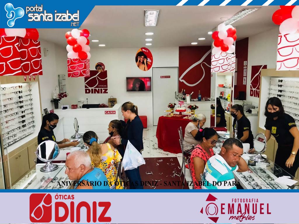 Aniversário da Óticas Diniz – Santa Izabel do Pará