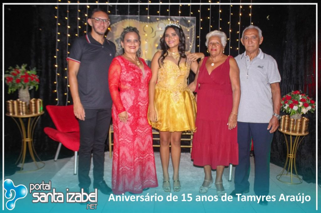 Aniversário de 15 anos de Tamyres Araújo – Parte I