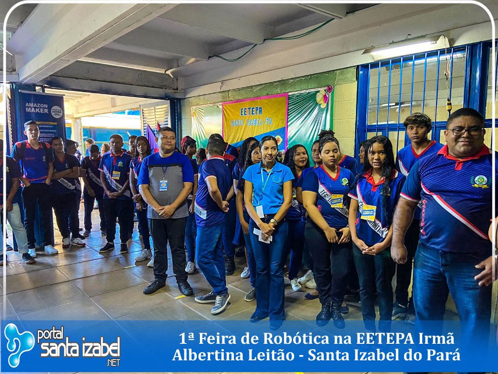 1ª Feira de Robótica na EETEPA Irmã Albertina Leitão