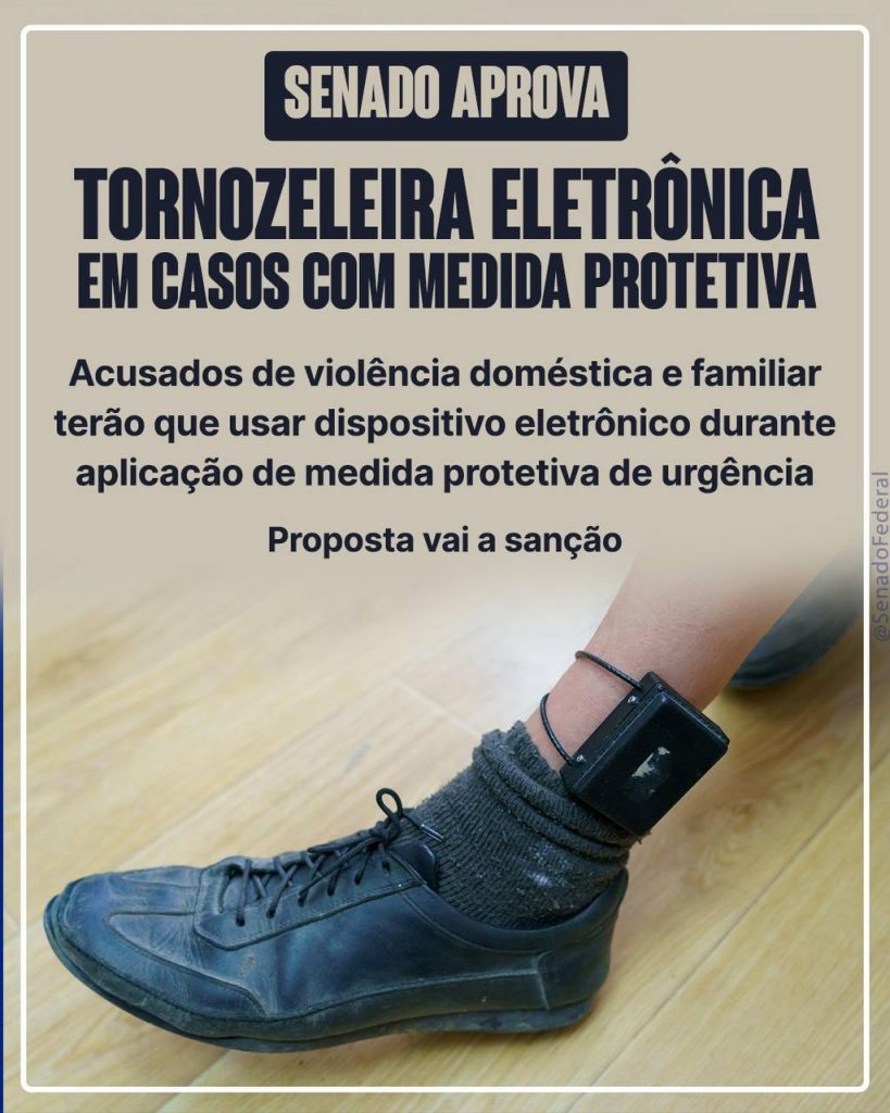 Senado aprova tornozeleira eletrônica para agressor de mulher
