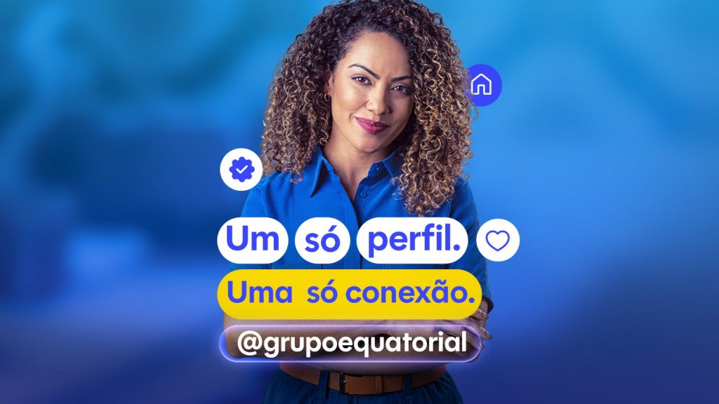 Grupo Equatorial unifica perfis das distribuidoras de energia nas redes sociais e busca aproximação maior com seus 34 milhões de clientes nas Redes Sociais